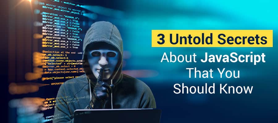 3 Secret Hacks That Will Ease Your Burden of JavaScript Assignment Writing